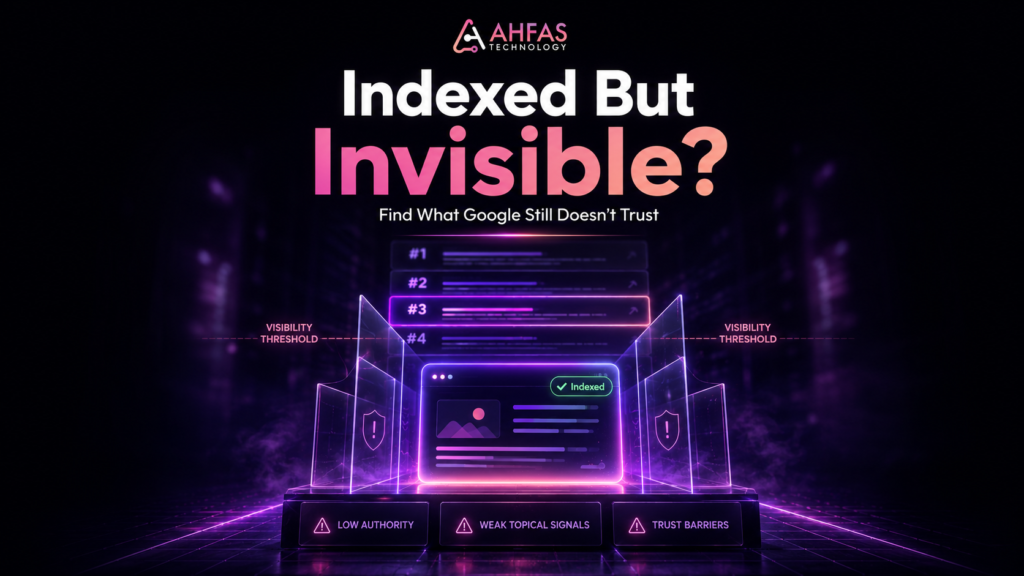 Website indexed but invisible with hidden ranking barriers blocking Google visibility